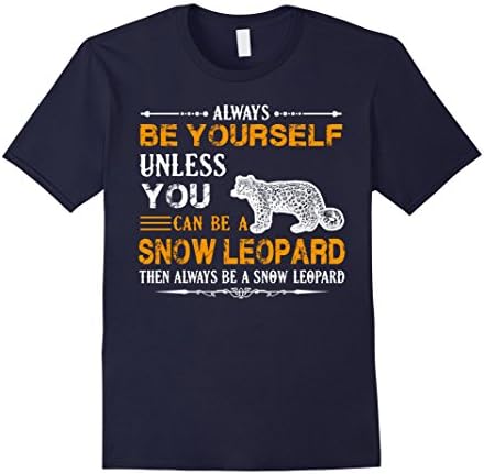 Mens Snow Leopard Shirt - Always Be A Snow Leopard T shirts Large Navy