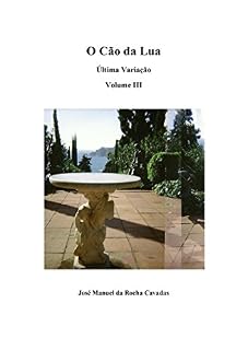 Livro O Cão da Lua. Última Variação. Volume III