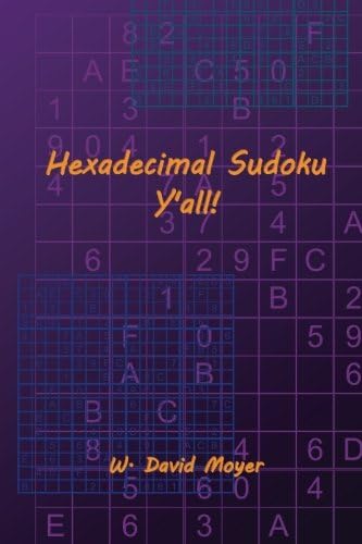 Hexadecimal Sudoku Y'All!