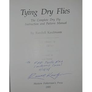 Tying Dry Flies: The Complete Dry Fly Instruction and Pattern Manual