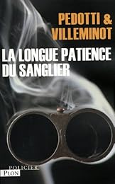 La  longue patience du sanglier