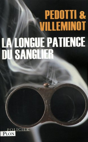 La  longue patience du sanglier