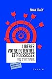 Libérez votre potentiel et réussissez en 7 étapes by 