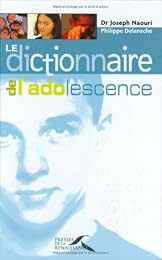 Le  dictionnaire de l'adolescence