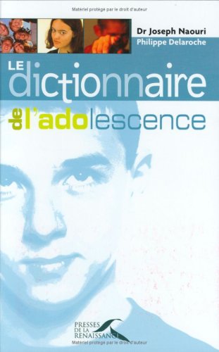 Le  dictionnaire de l'adolescence