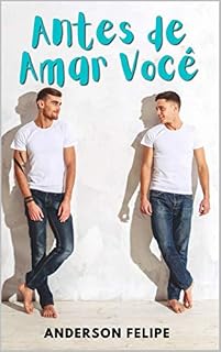 Livro Antes de Amar Você