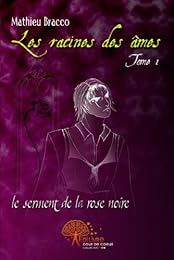 Le  serment de la rose noire