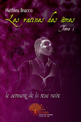 Le  serment de la rose noire