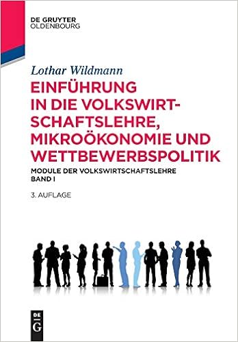 Einfuhrung In Die Volkswirtschaftslehre Mikrookonomie Und Wettbewerbspolitik Module Der Volkswirtschaftslehre Band I De Gruyter Studium Amazon De Wildmann Lothar Bucher