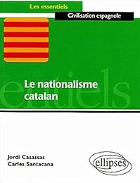 Le  nationalisme catalan