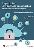 La protection des données personnelles : Le RGPD et la nouvelle loi française by