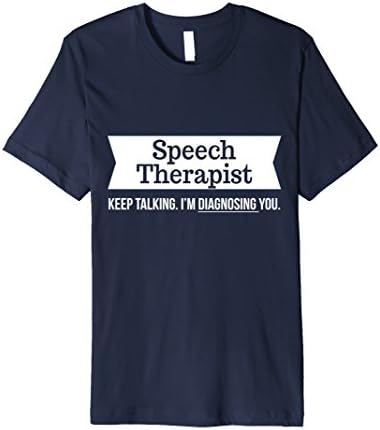 Men's Speech Therapist Funny T-Shirt Gift - Keep Talking XL Navy
