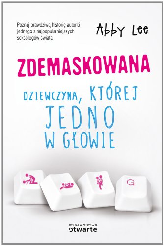 Zdemaskowana Dziewczyna której jedno w glowie