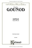 Songs, Vol 3: High Voice (French Language Edition) (Kalmus Edition) (French Edition)