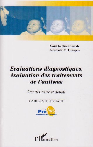Évaluations diagnostiques, évaluation des traitements de l'autisme