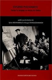 Evgenij Polivanov, 1871-1938