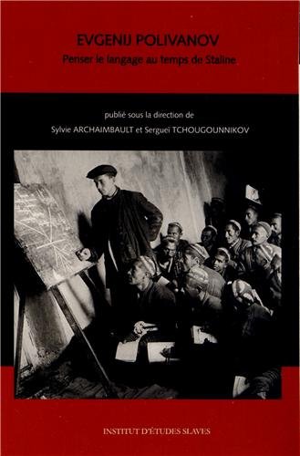 Evgenij Polivanov, 1871-1938