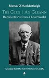 The Glen : An Gleann: Recollections from a Lost World by