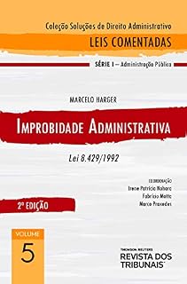 Livro Improbidade Administrativa – Lei 8.429/92
