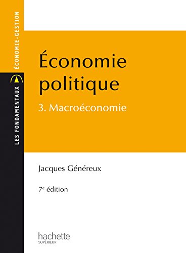 Economie politique : Tome 3, Macroéconomie by (Paperback)