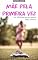 Livro Mãe pela primeira vez: As 100 lições que eu aprendi nessa aventura (Gravidez & Maternidade)
