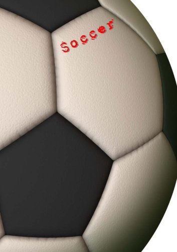 soccer - notebook: for your soccer notes, lined, 106 pages