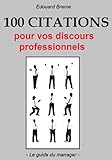 100 citations pour vos discours professionnels (French Edition) by Edouard Breme