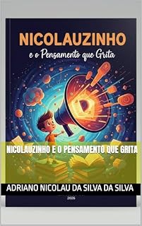 Livro Nicolauzinho e o Pensamento que Grita