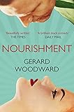 Front cover for the book Nourishment by Gerard Woodward