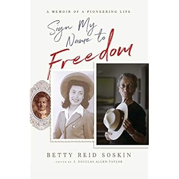Sign My Name to Freedom: A Memoir of a Pioneering Life Sign My Name to Freedom: A Memoir of a Pioneering Life