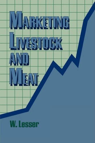 Marketing Livestock and Meat (Fpp Agricultural Commodity Economics, Distribution, & Market)