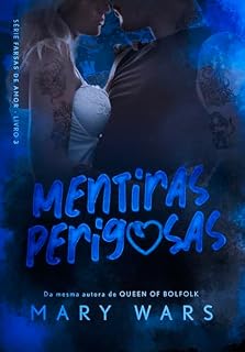 Livro Mentiras Perigosas