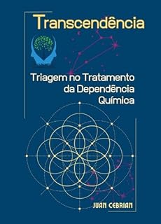 Livro Transcendência Triagem No Tratamento Da Dependência Química