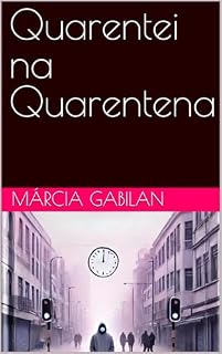 Livro Quarentei na Quarentena