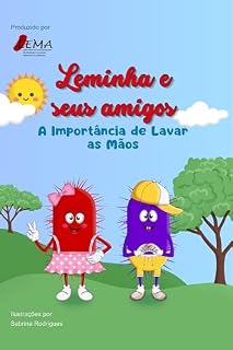 Livro Leminha e seus amigos: A Importância de Lavar as Mãos