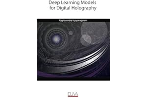 Deep Learning Models for Digital Holography