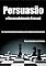 Livro PERSUASÃO E DESENVOLVIMENTO PESSOAL: A Persuasão de um jeito fácil de entender, sem rodeios e tudo prático.