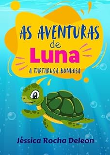 Livro As aventuras de Luna: A Tartaruga Bondosa