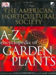 American Horticultural Society A to Z Encyclopedia of Garden Plants Publisher: DK ADULT; Revised edition