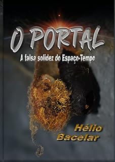 Livro O Portal: A falsa solidez do espaço-tempo