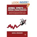 Animal Spirits with Chinese Characteristics: Investment Booms and Busts in the World&rsquo;s Emerging Economic Giant