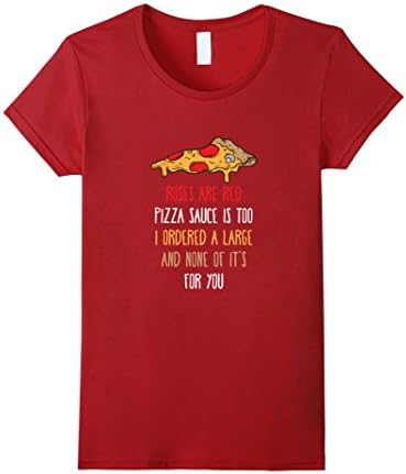 Women's Roses are red Pizza Sauce is too Funny T Shirt Small Cranberry