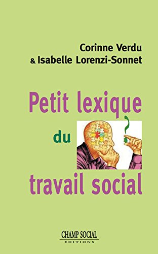Petit lexique du travail social (Métiers et formations) (French Edition) by Corinne Verdu