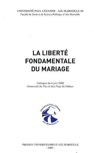 La  liberté fondamentale du mariage
