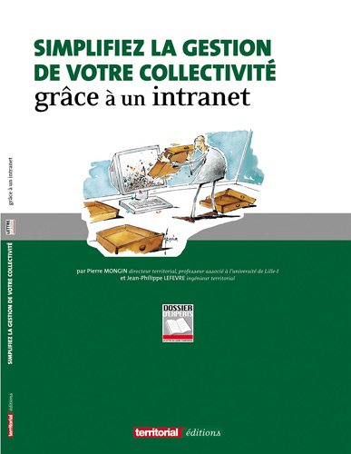 Simplifier la gestion de votre collectivité grâce à un intranet