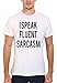 I Speak Fluent Sarcasm Men Women Unisex Top T Shirt