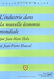 Image de L'Industrie dans la nouvelle économie mondiale