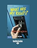 What Are My Rights?: Q&A About Teens and the Law (Revised and Updated Third Edition) by Thomas A. Jacobs