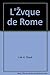L'évêque de Rome (French Edition) by
