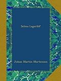 Selma Lagerlöf (Swedish Edition) by 